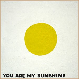 you_are_my_sunshine